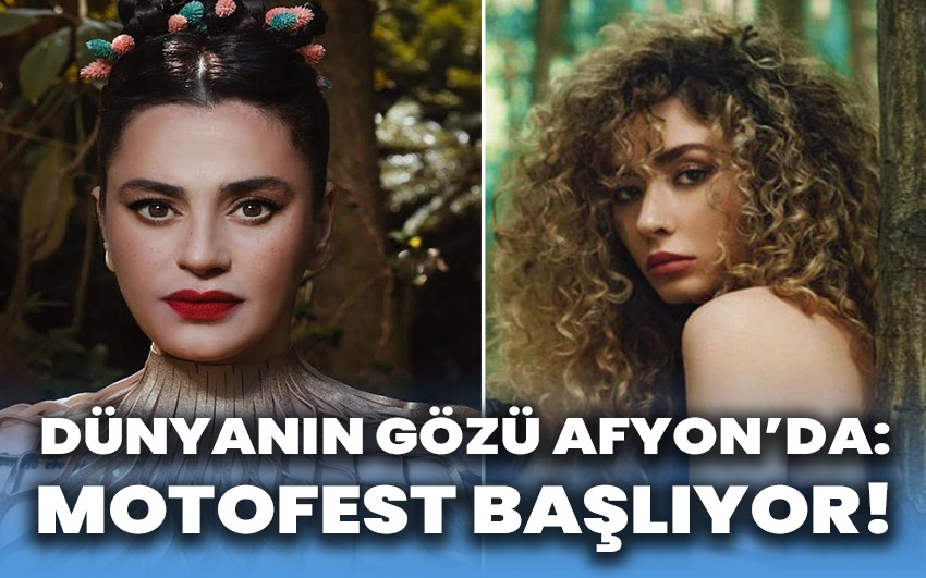 Dünyanın Gözü Afyon’da: MotoFest bugün başlıyor!