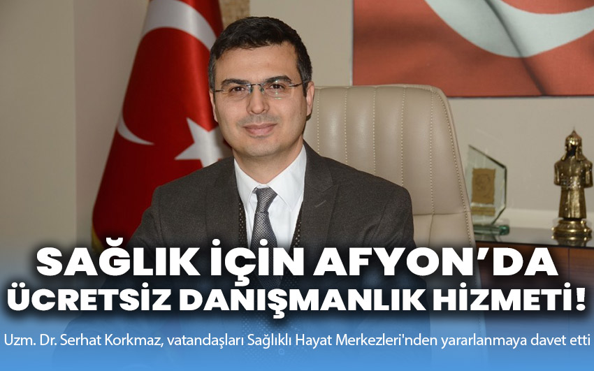 Sağlıklı Yaşam İçin Afyonkarahisar’da Ücretsiz Danışmanlık Hizmeti