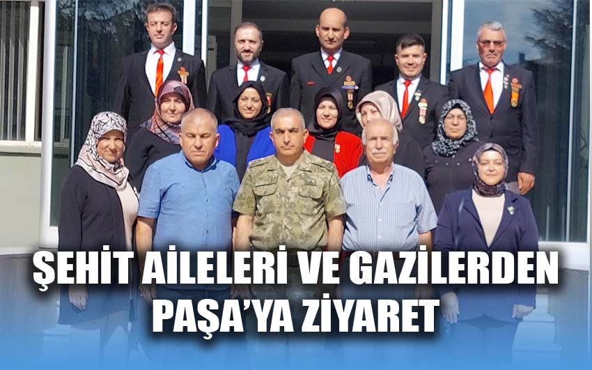 Yeni Paşa Fatih Dağlı’ya Şehit aileleri ve Gazilerden ziyaret