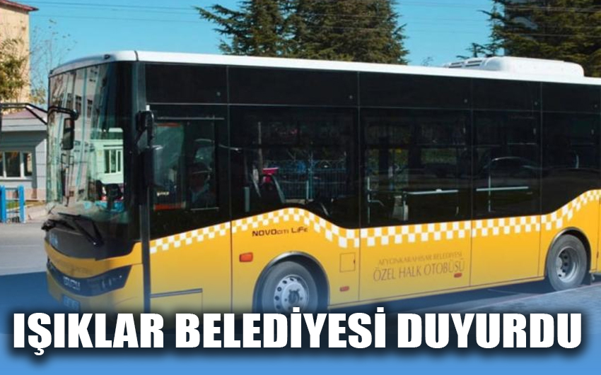 Işıklar Belediyesi duyurdu 