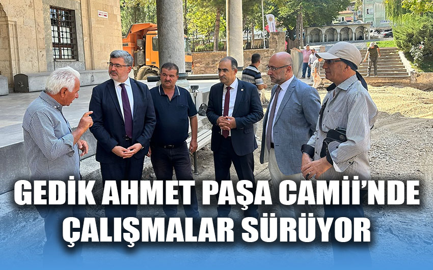 Gedik Ahmet Paşa Camii'nde çalışmalar sürüyor