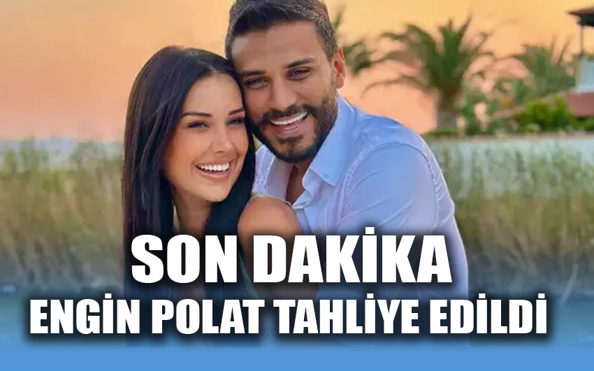 Engin Polat tahliye edildi