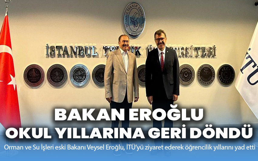 Eroğlu, okul yıllarına geri döndü!