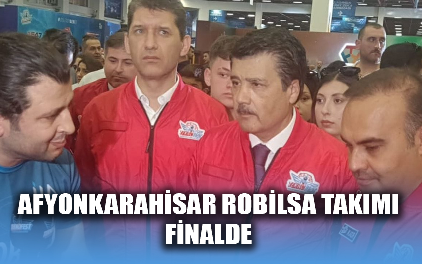 Afyonkarahisar ROBİLSA Takımı finalde 