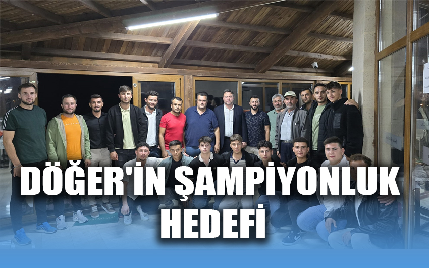 Döğer'in şampiyonluk hedefi