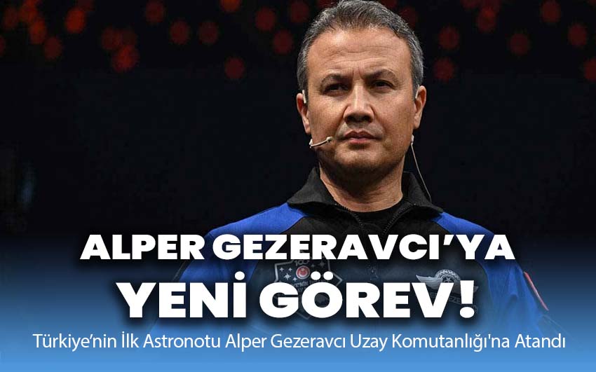 Alper Gezeravcı’ya yeni görev!