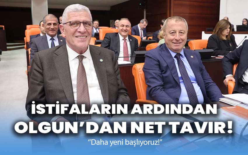 İstifaların Ardından Olgun’dan Net Duruş: Biz Daha Yeni Başlıyoruz!