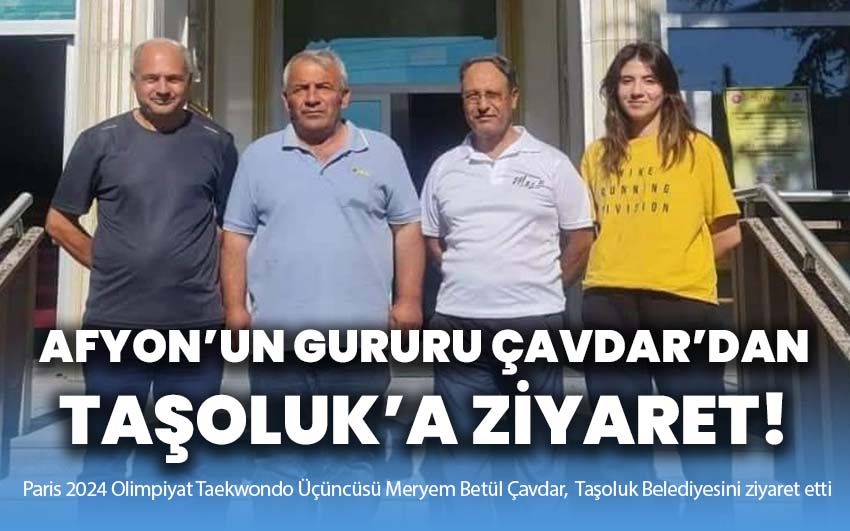 Afyon’un gurur Çavdar’dan Taşoluk’a ziyaret!