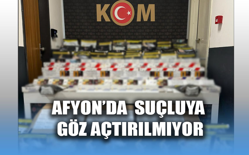 Afyon'da suçluya göz açtırılmıyor