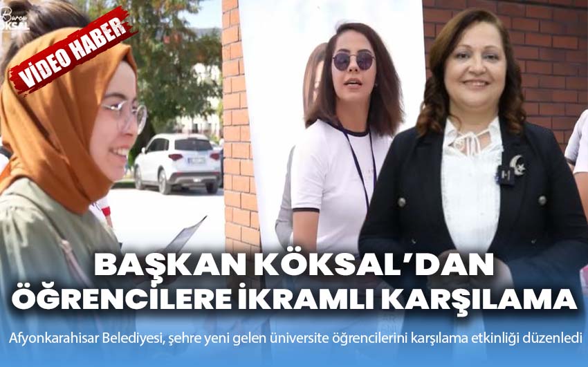 Başkan Köksal’dan öğrencilere ikramlı karşılama!