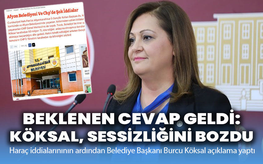 Beklenen cevap geldi: Köksal sessizliğini bozdu!