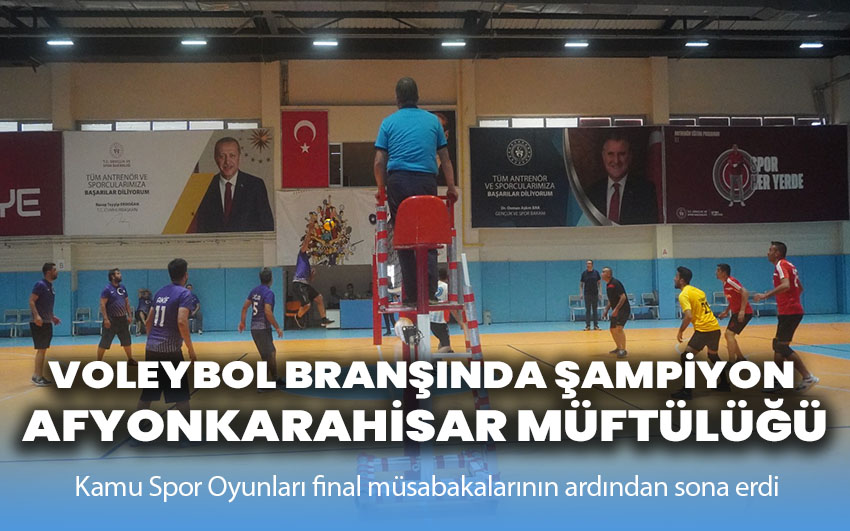 Voleybol Branşında Şampiyon Afyonkarahisar Müftülüğü