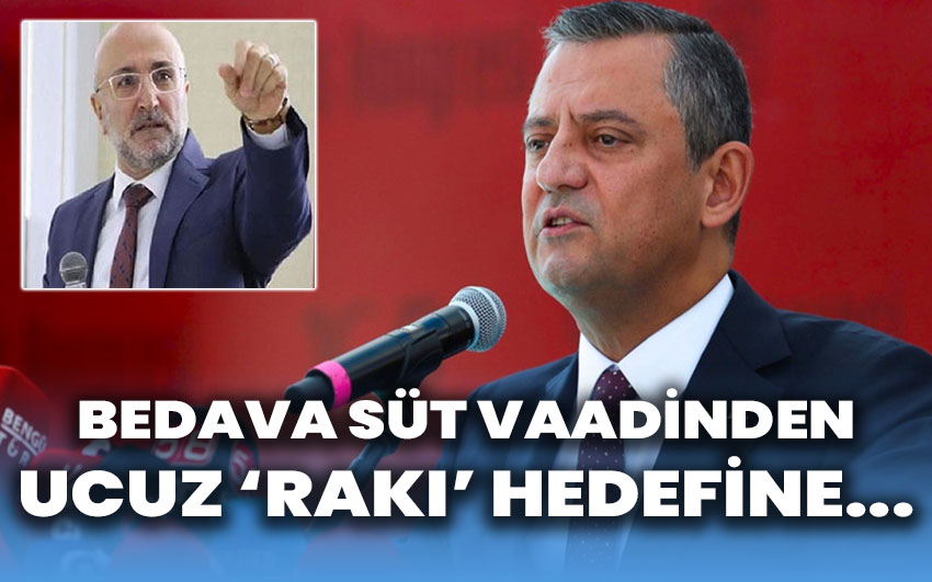 Bedava süt vaadinden, ucuz rakı hedefine...