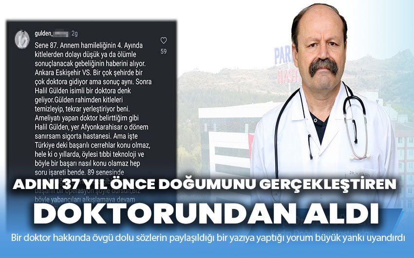 Adını 37 Yıl Önce Doğumunu Gerçekleştiren Doktorundan Aldı