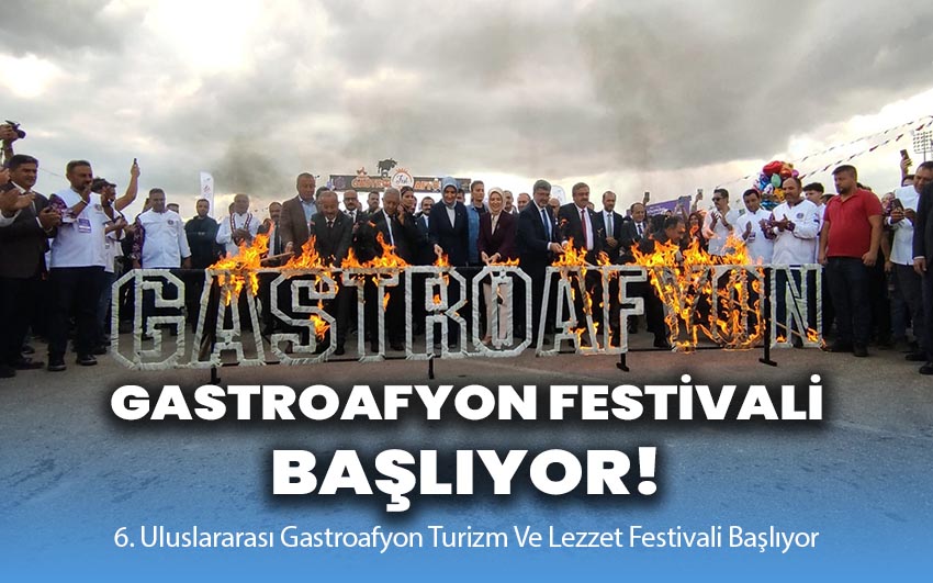 Gastroafyon Turizm Ve Lezzet Festivali Başlıyor