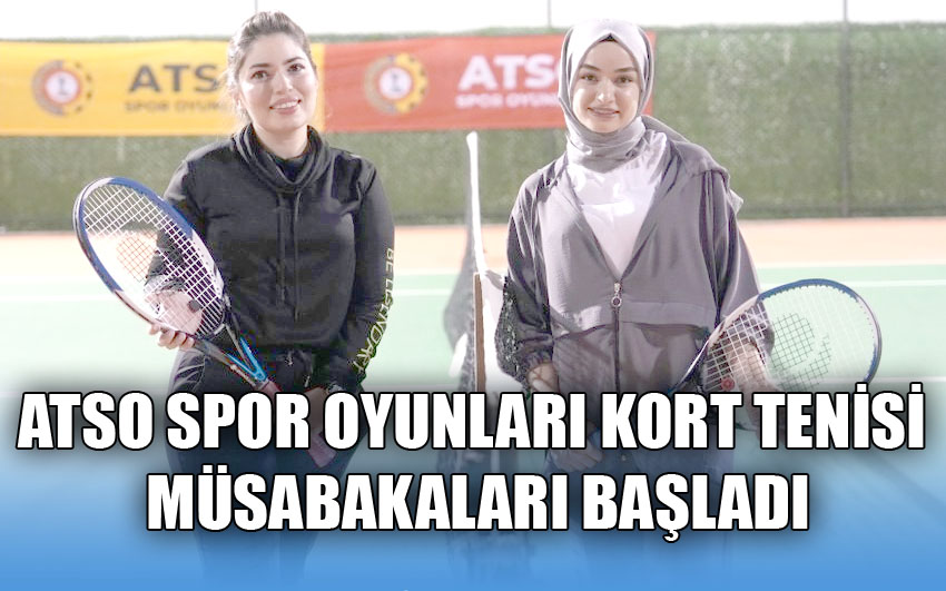 Atso spor oyunları kort tenisi  müsabakaları başladı