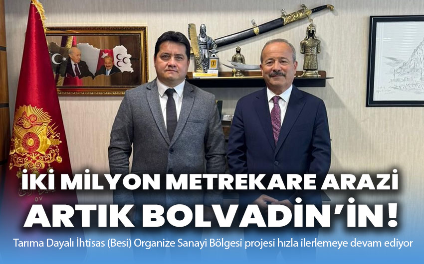 İki Milyon Metrekare Arazi Artık Bolvadin’in!