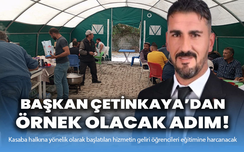 Başkan Çetinkaya’dan örnek olacak adım!