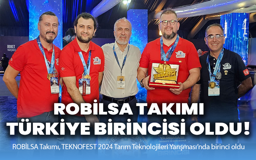 ROBİLSA Takımı, TEKNOFEST 2024 Türkiye Birincisi Oldu!