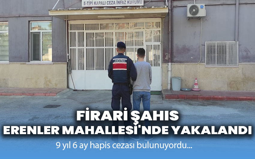 Firari şahıs Erenler Mahallesi'nde yakalandı