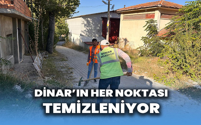 Dinar’ın Her Noktasında Temizlik Çalışmaları Sürüyor