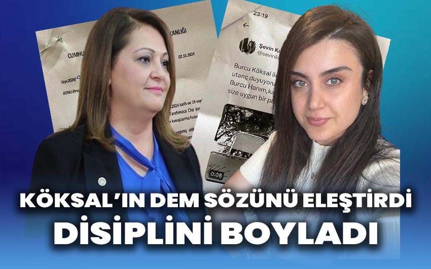 Burcu Başkan’ın DEM sözünü eleştirdi, disiplini boyladı