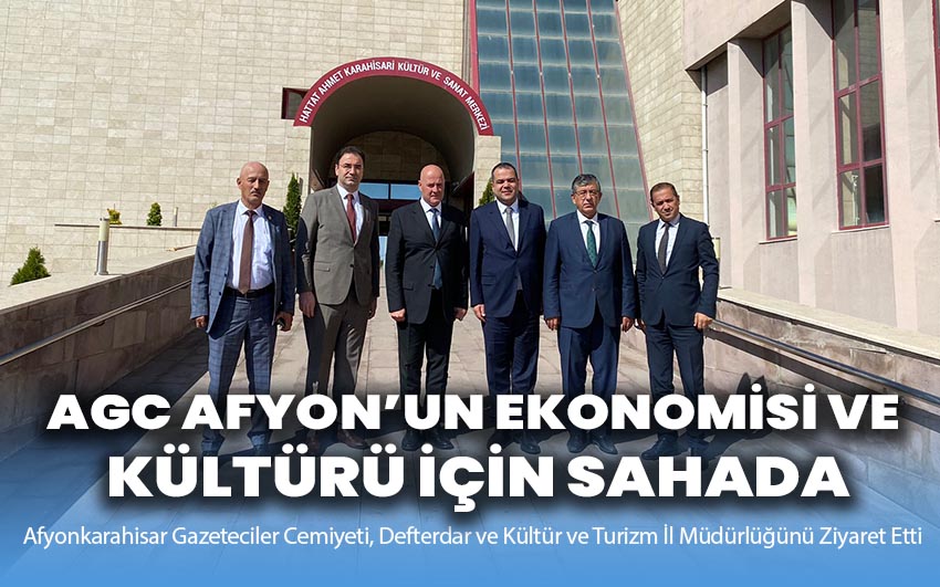 AGC Afyon’un Ekonomisi ve Kültürü İçin Sahada