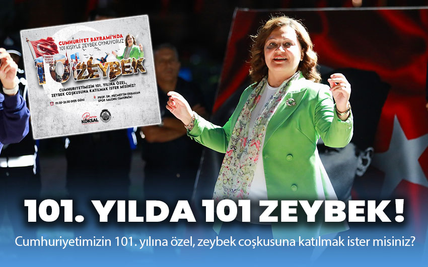 101. Yılda 101 Zeybek!