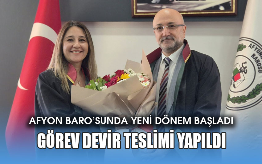 Afyon Barosu’nda devir teslim yapıldı