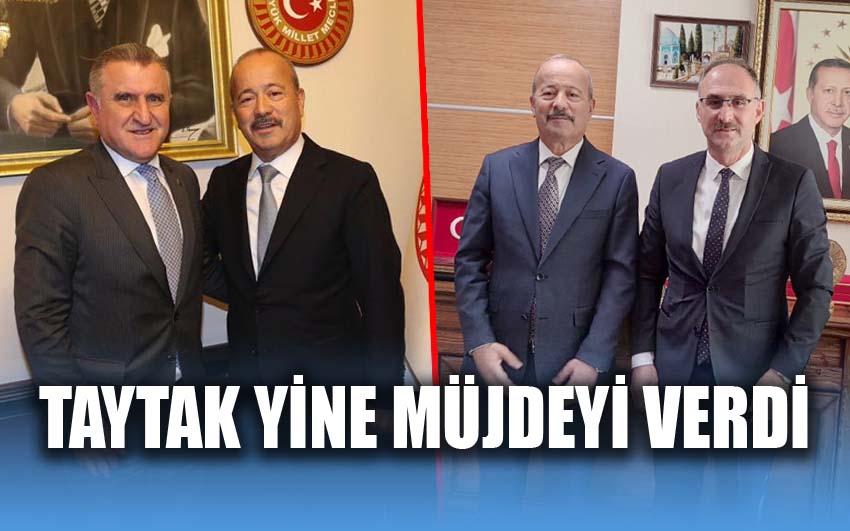 Taytak yine müjdeyi verdi