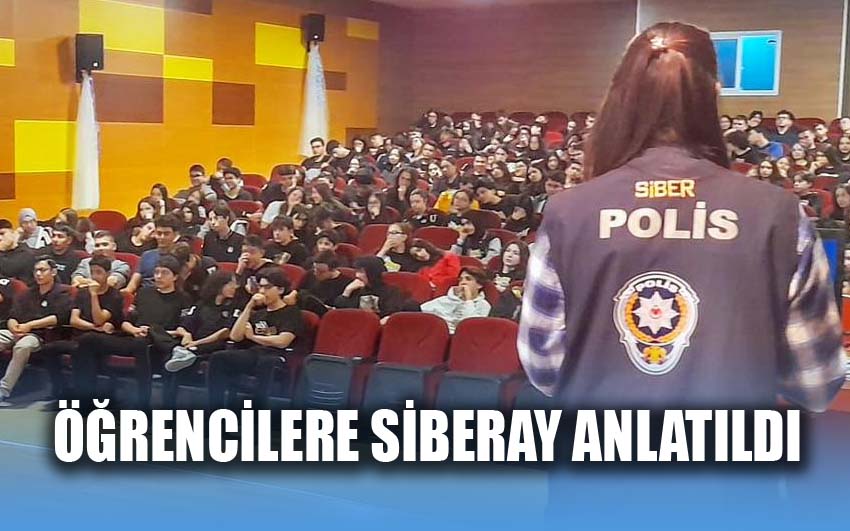 Öğrencilere Siberay anlatıldı