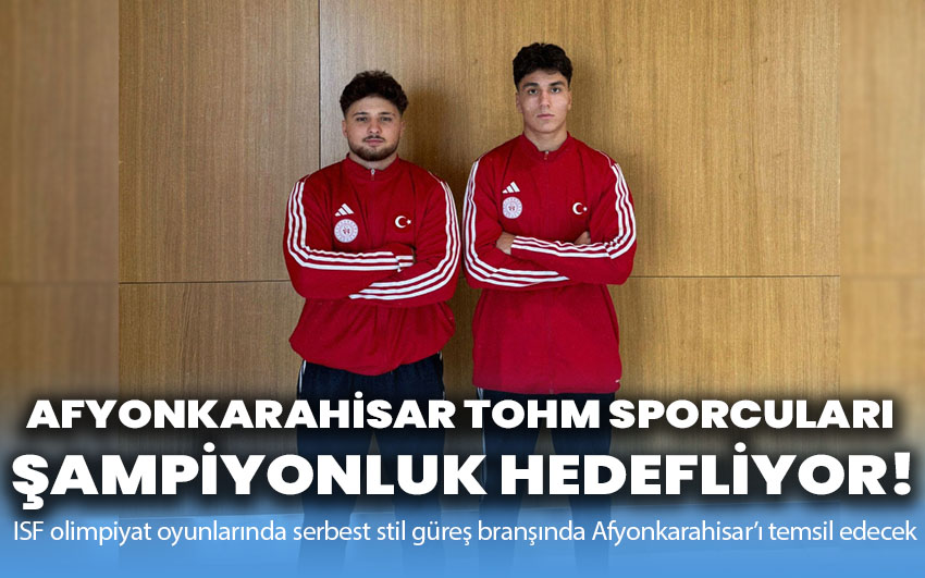 Afyonkarahisar TOHM Sporcuları Şampiyonluk Hedefliyor!