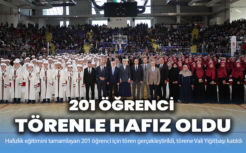 201 öğrenci törenle hafız oldu!