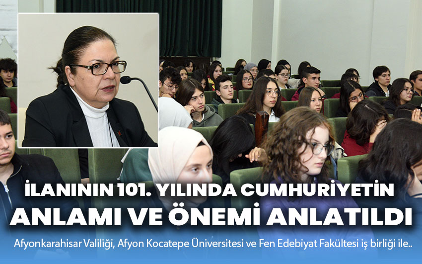 İlanının 101. Yılında Cumhuriyet’in Anlamı ve Önemi Anlatıldı