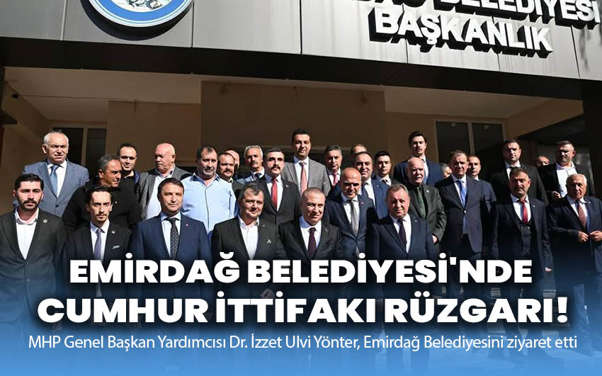 Emirdağ Belediyesi'nde Cumhur İttifakı Rüzgarı!