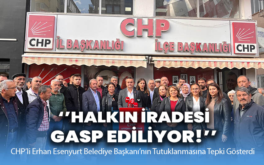 CHP’Lİ Erhan’dan Özer’in Tutuklanmasına Tepki