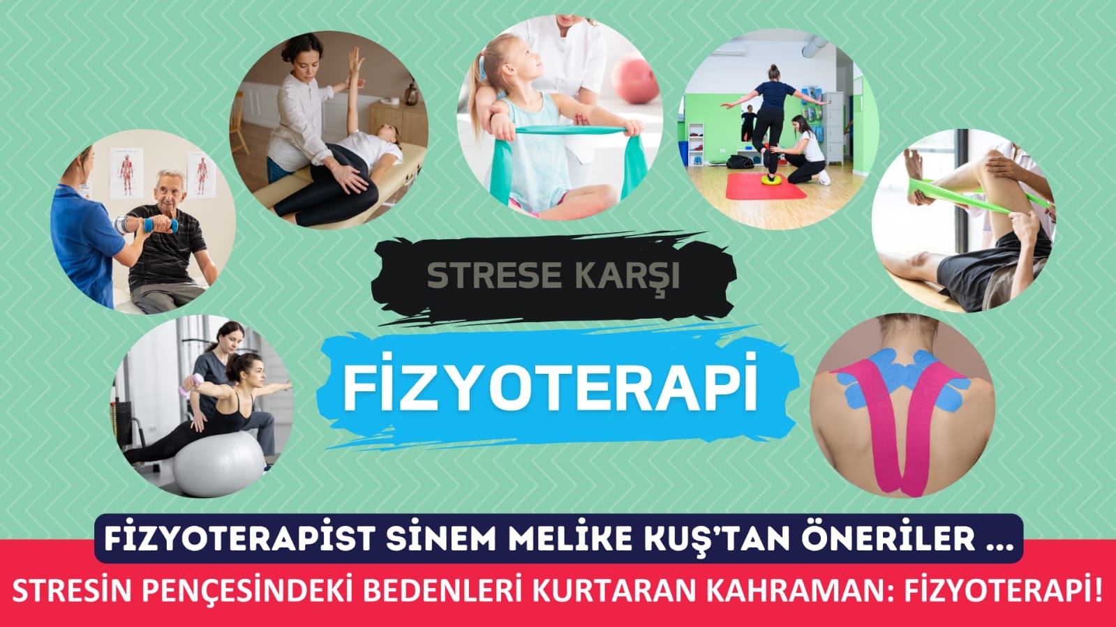 Stresin Pençesindeki Bedenleri Kurtaran Kahraman: Fizyoterapi!