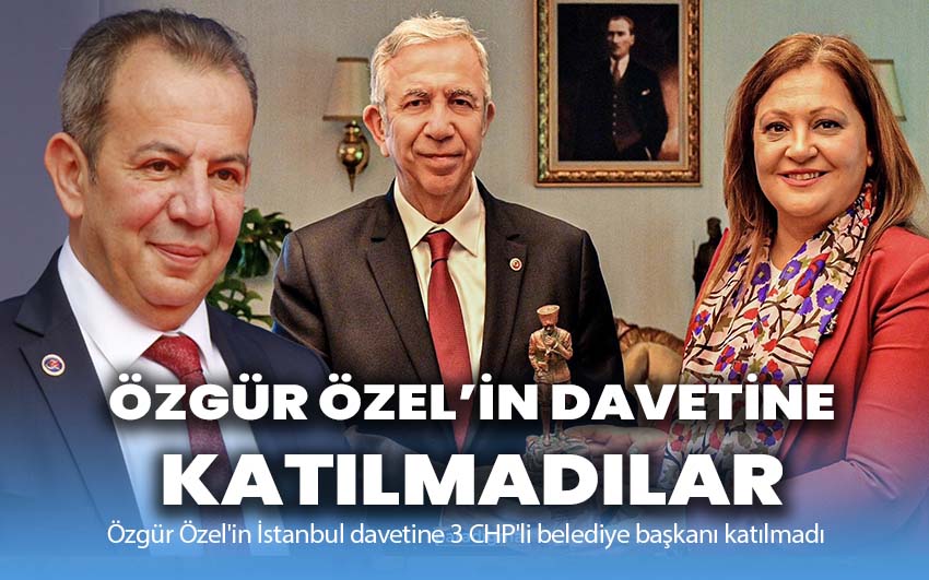 Özgür Özel’in davetine katılmadılar!