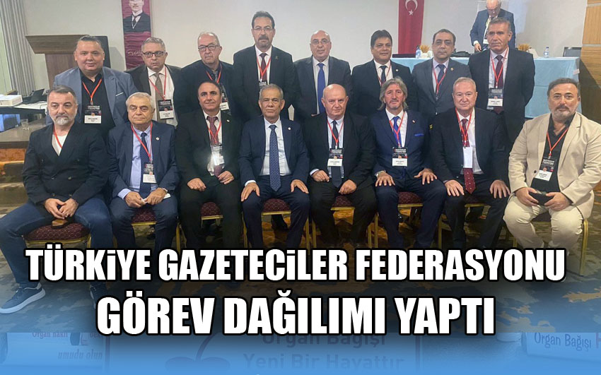 TGF Görev dağılımı yaptı