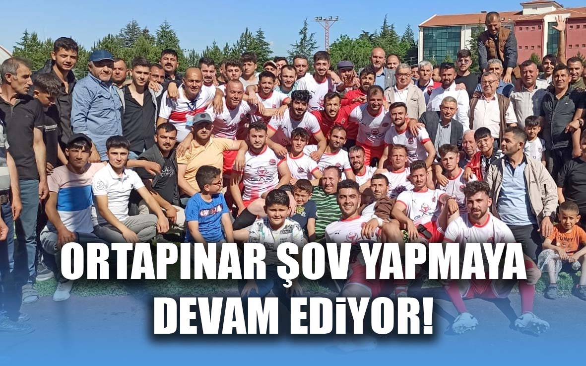 Ortapınar şov yapmaya devam ediyor!