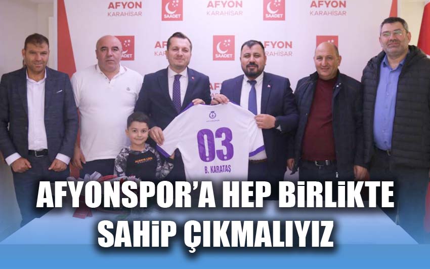 Afyonspor’a hep birlikte sahip çıkmalıyız