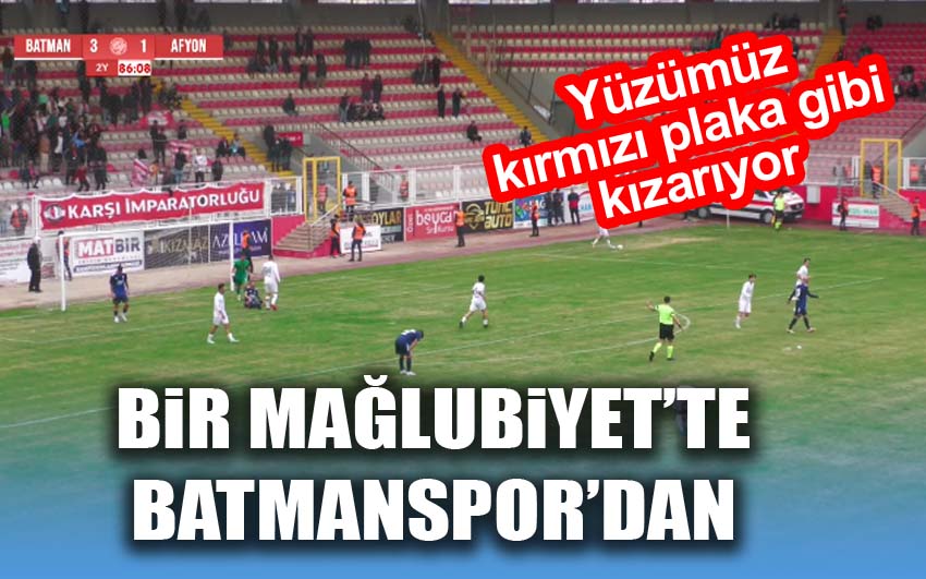 Afyonspor, Batman deplasmanında da yenildi, 12 maçta 11 mağlubiyet!...