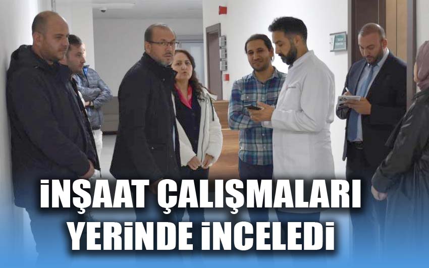 Rektör Okumuş, Zafer Sağlık Külliyesindeki İnşaatları İnceledi