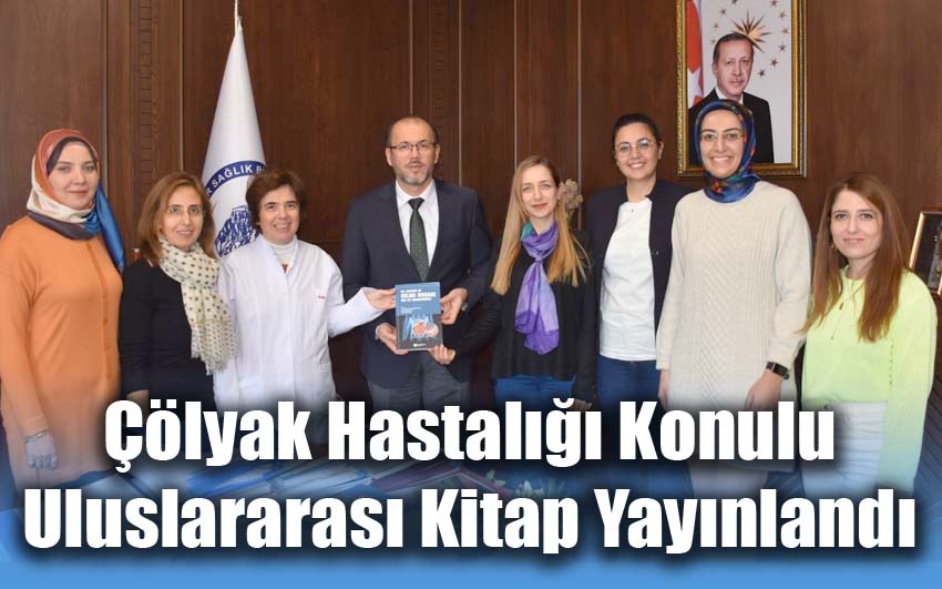 AFSÜ’lü Akademisyenlerin Çölyak Hastalığı Konulu Uluslararası Kitabı Yayınlandı