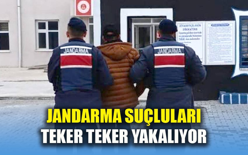 Jandarma suçluları Teker teker yakalıyor