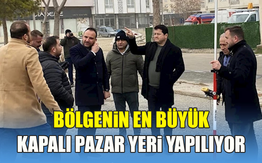 Bolvadin’de bölgenin en büyük Kapalı Pazar Yeri çalışmaları başladı