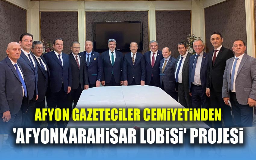 Cemiyet'ten 'Afyonkarahisar Lobisi' Projesi