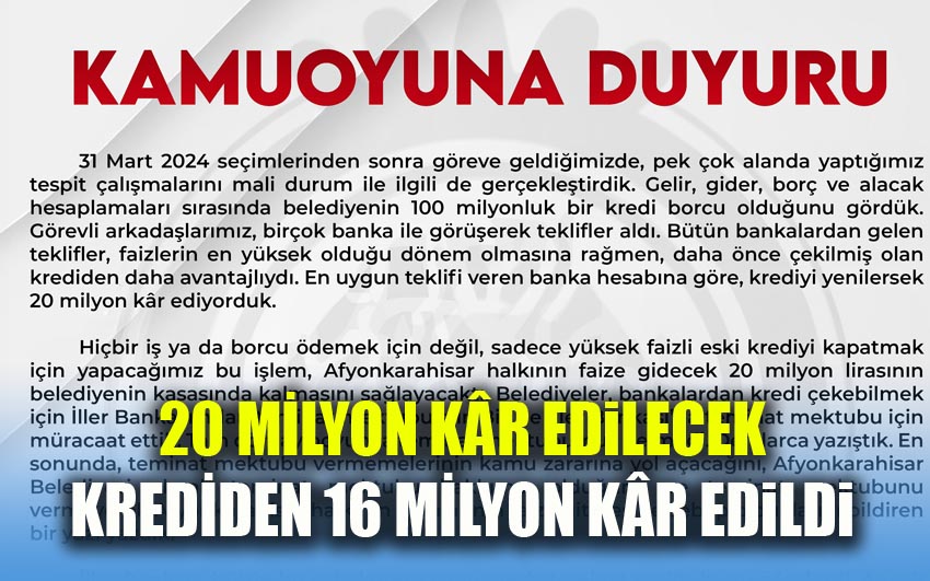 20 Milyon Kâr Edeceğimiz Krediden 16 Milyon Kâr Edebildik