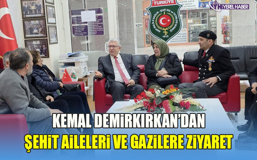 Demirkırkan’dan Şehit Aileleri ve Gazilere ziyaret