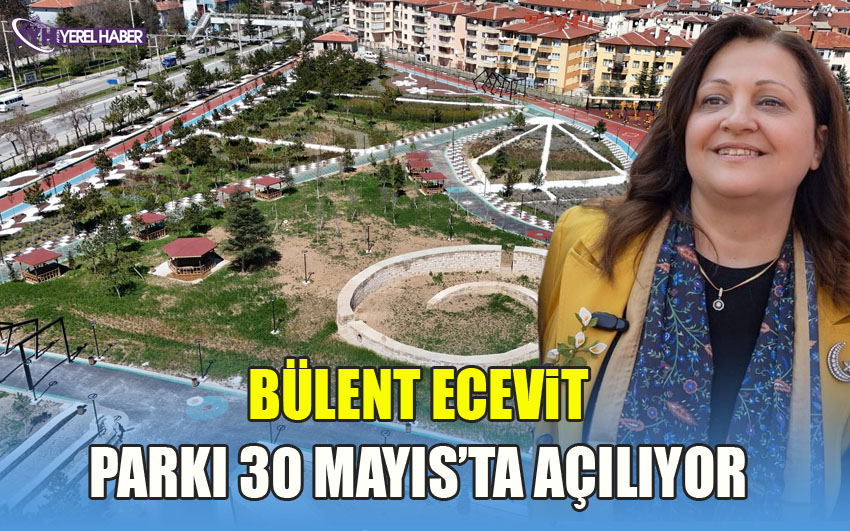 Bülent Ecevit Parkı açılıyor